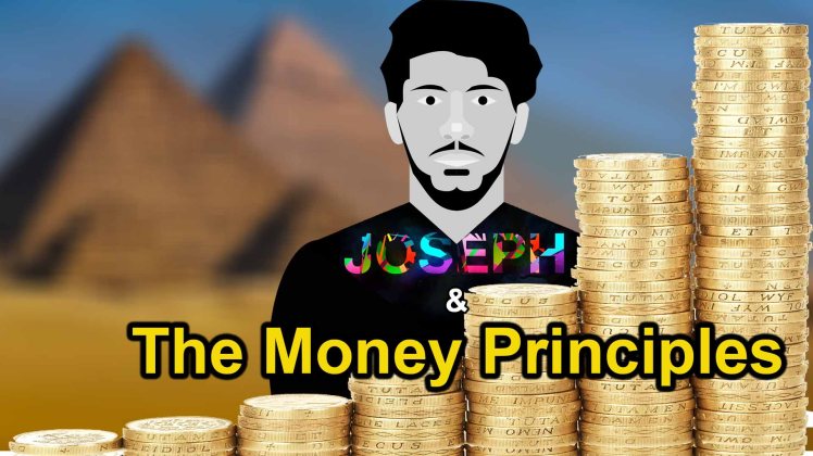 Joseph The Money Principles